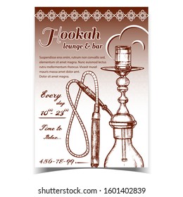 Hookah Lounge And Bar Advertising Poster Vector. Single Stemmed Hookah Whose Vapor Or Smoke Is Passed Through Water Basin Often Glass Based Inhalation. Monochrome Designed In Retro Style Illustration