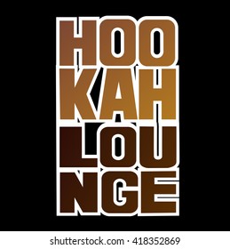 "Hookah lounge" Hand painted brush lettering. Hand lettering and custom typography for your  lounge cafe emblem. Arabian bar or house, shop. Isolated vector illustration.