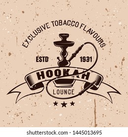 Hookah lounge vector vintage emblem on background with grunge textures