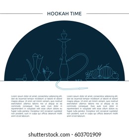 Hookah time concept. Template for hookah cafe, bar, restaurant. Shisha, tobacco, tea and fruits.