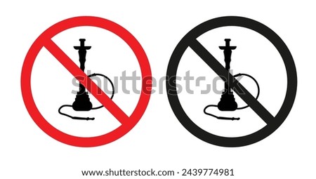 Hookah Usage Ban Sign. No Smoking Shisha Symbol. Hookah Prohibition Notification