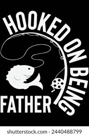 
Hooked On Being Father eps cut file for cutting machine