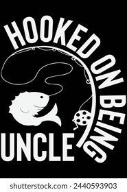 Hooked On Being Uncle eps cut file for cutting machine