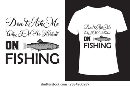 Hooked on Fishing t shirt design