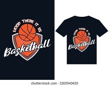 Hoop There It Is Basketball illustrations for the print-ready T-Shirts design