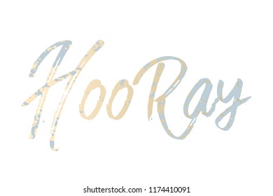 HOORAY calligraphy  Gold Grey Blue textured text design