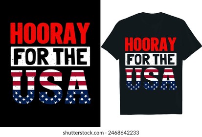 Hooray for the Usa ..4th of July t-shirt design