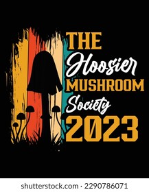 THE HOOSIER MUSHROOM SOCIETY 2023 MUSHROOM T SHIRT DESIGN
