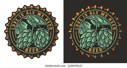 Hop beer logo or brew emblem with hops and metal cap for bar or pub. Craft print or label with cork and plant for brewery shop.