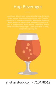 Hop beverages poster with text and snifter glass of beer in transparent glassware vector. Dark alcohol beverage, symbol of Oktoberfest fest