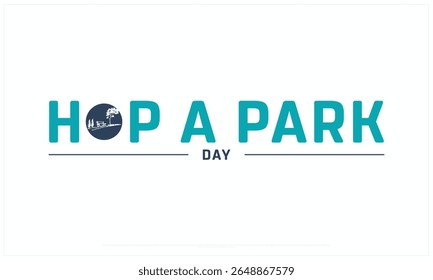 Projeto Hop a Park Day sobre fundo branco, Projeto tipográfico de Hop a Park Day, Projeto vetorial de Hop a Park Day, Hop a Park Day