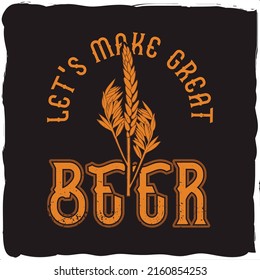 Hop with a phrase "let's make great beer"