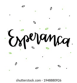 Esperança. Esperanza. Calligrafía portuguesa brasileña con dibujo de hojas. Vector.