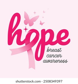 Hope breast cancer awareness concept with pink ribbon and butterfly. Breast cancer awareness month poster, banner, card design. Hope typography logo for t shirt, social media post Vector illustration