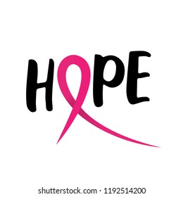 Hope (Breast Cancer) - hand drawn Breast Cancer Awareness month lettering phrase. Brush ink vector quote for banners, greeting card, poster design. 