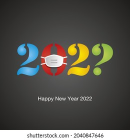 Hope Coronavirus free 2022 Happy New Year colorful tipography, mask and question year mark black background banner