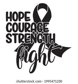 hope courage strength fight logo inspirational positive quotes, motivational, typography, lettering design
