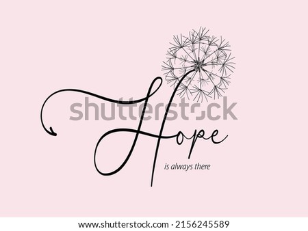 hope dandelion  hand drawn design vector