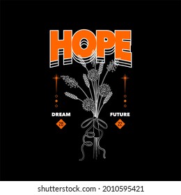 hope dream future vintage tshirt design