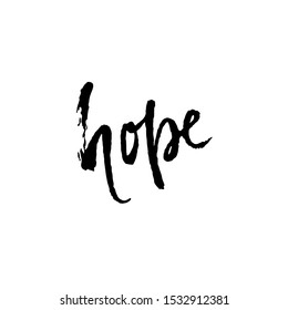 Hope. Dry brush lettering. Vector illustration.