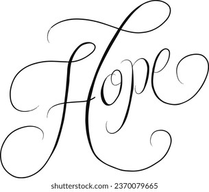 Hope Elegant Script. Hope Hand lettering slogan. Custom hand lettering good for print, greeting cards, flyer, tshirt design, postcard, poster social media, etc. Vector Art.