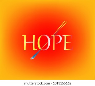  hope to the existence of a goal, combined with a determined plan for reaching that goal