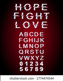Hope, fight, love glitch font template. Retro futuristic style vector alphabet set on red background. Capital letters, numbers and symbols. Motivational typeface design with distortion effect