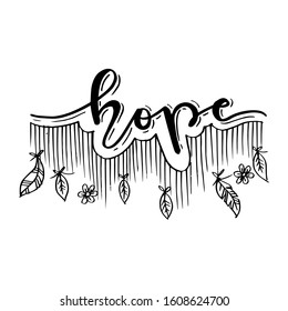Hope with floral, letter design. Slogan concept.