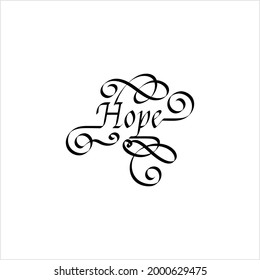 Hope Hand Drawn Pen Ink Style, Hope Word Handwritten, Feeling Of Desire, Expectation To Happen Vector Art Illustration