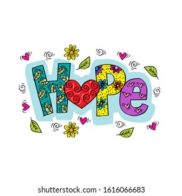 Hope hand lettering decorative. Poster.