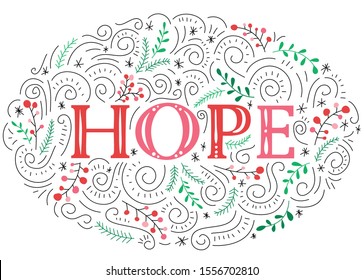 Hope Hand-Drawn Lettering with Naive Doodle Swirls. Winter Holiday Foliage on White Background. Christmas Hand Lettered Word. Festive Horizontal Poster, Greeting Card, Design Element, Illustration