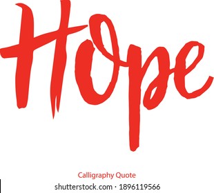 Hope Handwritten Font Brush Typography Red Color Text Positive Quote on White Background