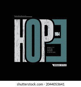 HOPE illustration typography. perfect for t shirt design