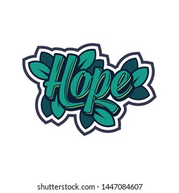 Hope Letter Typography With Leaf Concept Vector Illustration, Suitable For Wallpaper, Banner, Background, Card, Book Illustration, Logo, T-Shirt Design, Sticker, Cover, etc