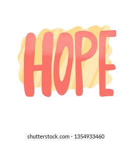 Hope lettering. Vector handdrawn phrase isolated on white background. Hope word with textured decoration.