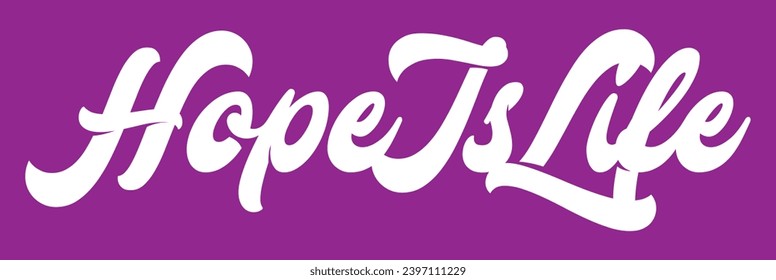 hope is life text on purple background.