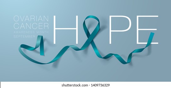 Hope. Ovarian Cancer Awareness Calligraphy Poster Design. Realistic Teal Ribbon. September is Cancer Awareness Month. Vector Illustration