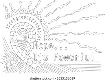 Hope Is Powerful Line Art for Cancer Support, Black and white line art illustration featuring the words Hope... Its Powerful alongside a stylized design resembling a hopeful sunrise or flame,