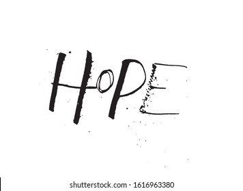 Hope ruling pen distressed grunge quote design