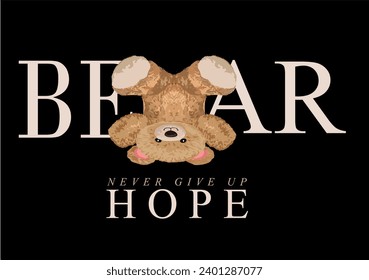 hope slogan with bear doll vector illustration