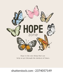 hope slogan in colorful butterflies circle frame vector illustration.eps