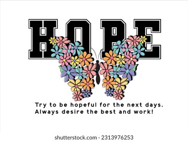 hope slogan with flowers butterfly vector.