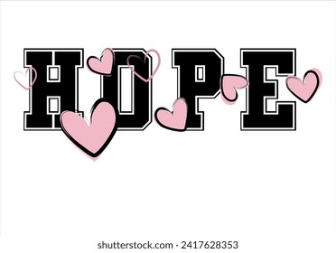 hope slogan with hand drawn hearts vector design