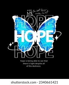 hope slogan with morpho butterfly vector illustration on black background