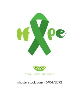Hope. Stop lyme disease. Flat vector poster design with green ribbon, vector poster design with green ribbon.