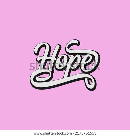 Hope text art Calligraphy simple isolated color typography vector design