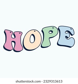 Hope text effect. Hand drawn vector illustration for your design.