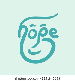 Hope - typography design about hope concept in vector