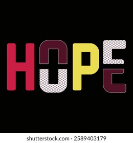 Hope - typography t-shirt design