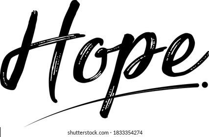 Hope Typography vector Design illustration. Modern high resolution hope concept